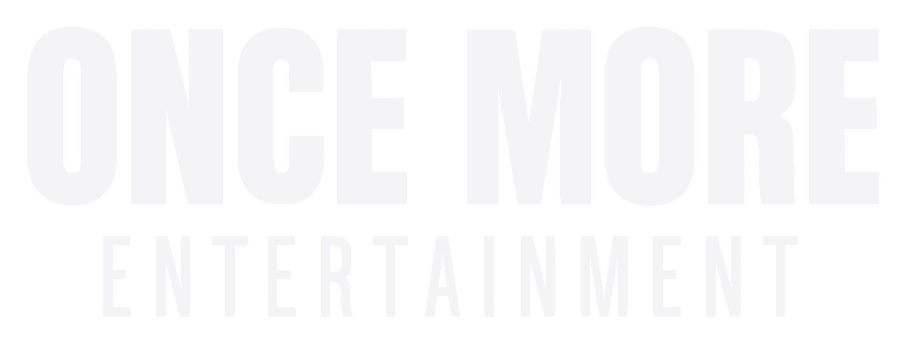 Once More Entertainment